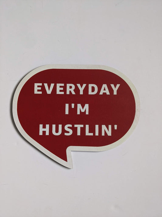 Everyday I'm Hustlin' image 0