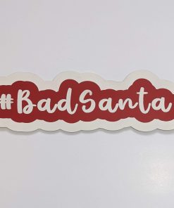 bad santa painted hashtag xmas prop