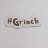 grinch engraved hashtag xmas prop