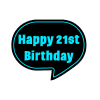 happy 21st birthday
