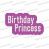 birthday princess uv printed photobooth birthday word prop sign