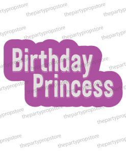 birthday princess uv printed photobooth birthday word prop sign