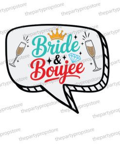 bride boujee speech bubble uv printed wedding photo booth prop sign