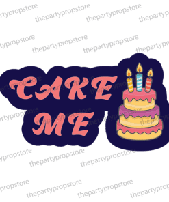 cake me photobooth prop