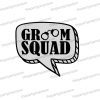 groomsquad speech bubble uv printed wedding photo booth prop sign