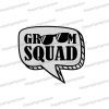 groomsquad speech bubble uv printed wedding photo booth prop sign