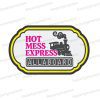 hot mess express uv printed fun party photo booth prop sign