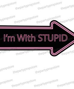 im with stupid arrow photo booth sign prop