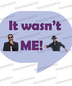 it wasnt me photo booth prop sign