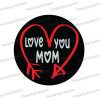 love you mum round uv printed party photobooth prop sign