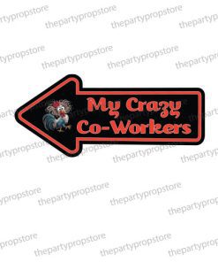 my crazy co-workers corporate photo booth arrow prop sign