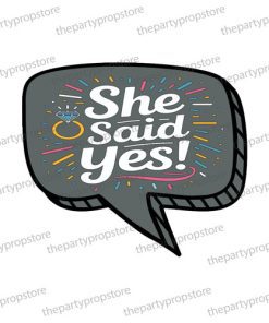 she said yes uv printed wedding photo booth prop sign