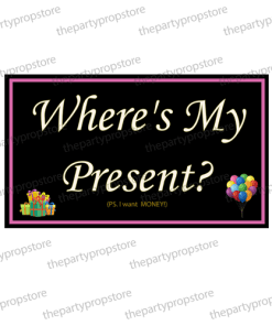 wheres my present photobooth prop