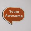 Team Awesome speech bubble word prop