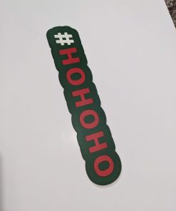 hohoho hashtag xmas prop