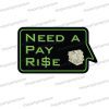 need a pay rise corporate photo booth prop sign