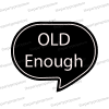 old enough photobooth prop