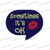 sometimes its ok desi indian photobooth prop sign
